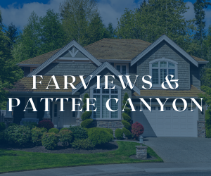 Fairviews & Pattee Canyon